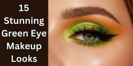 15 Stunning Green Eye Makeup Looks