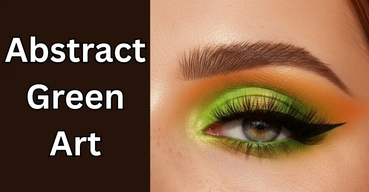 Abstract Green Art (Green Eye Makeup)