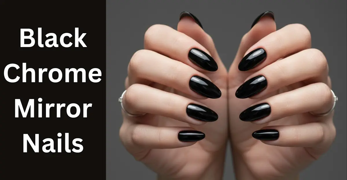 Black Chrome Mirror Nails