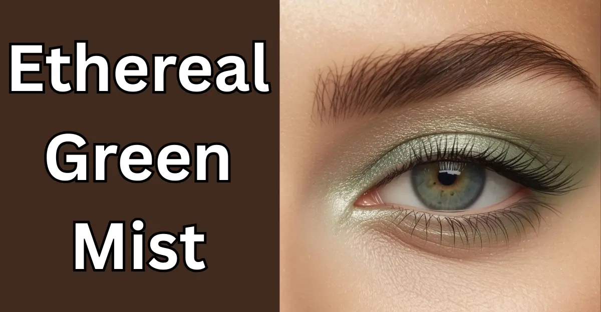 Ethereal Green Mist (Green Eye Makeup)