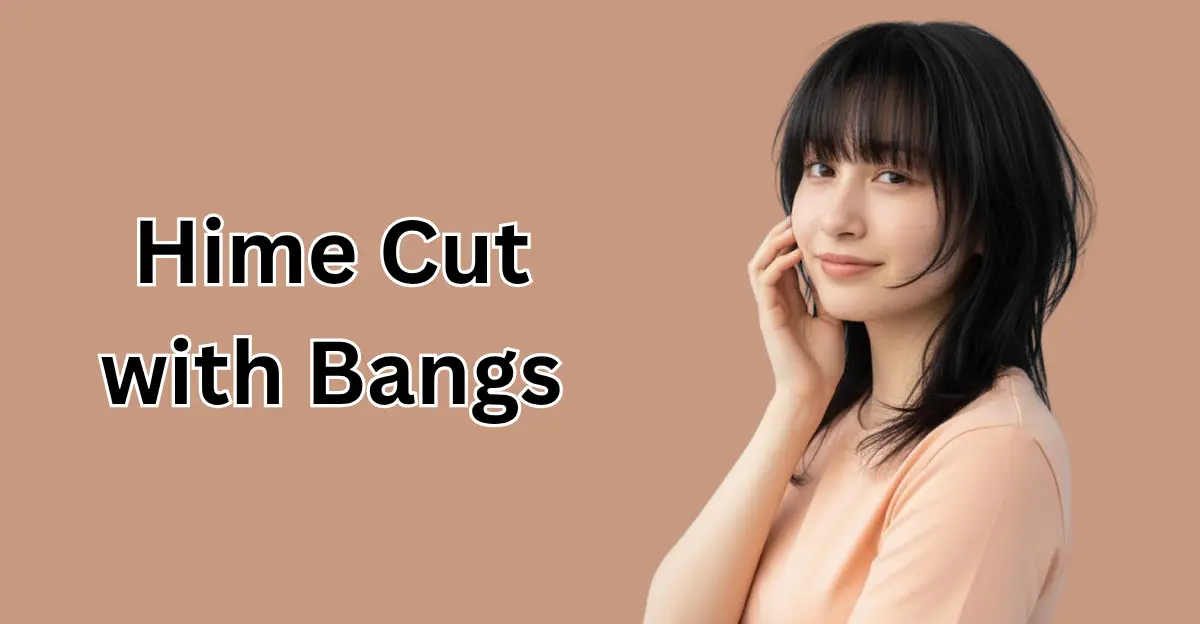 Hime Cut with Bangs