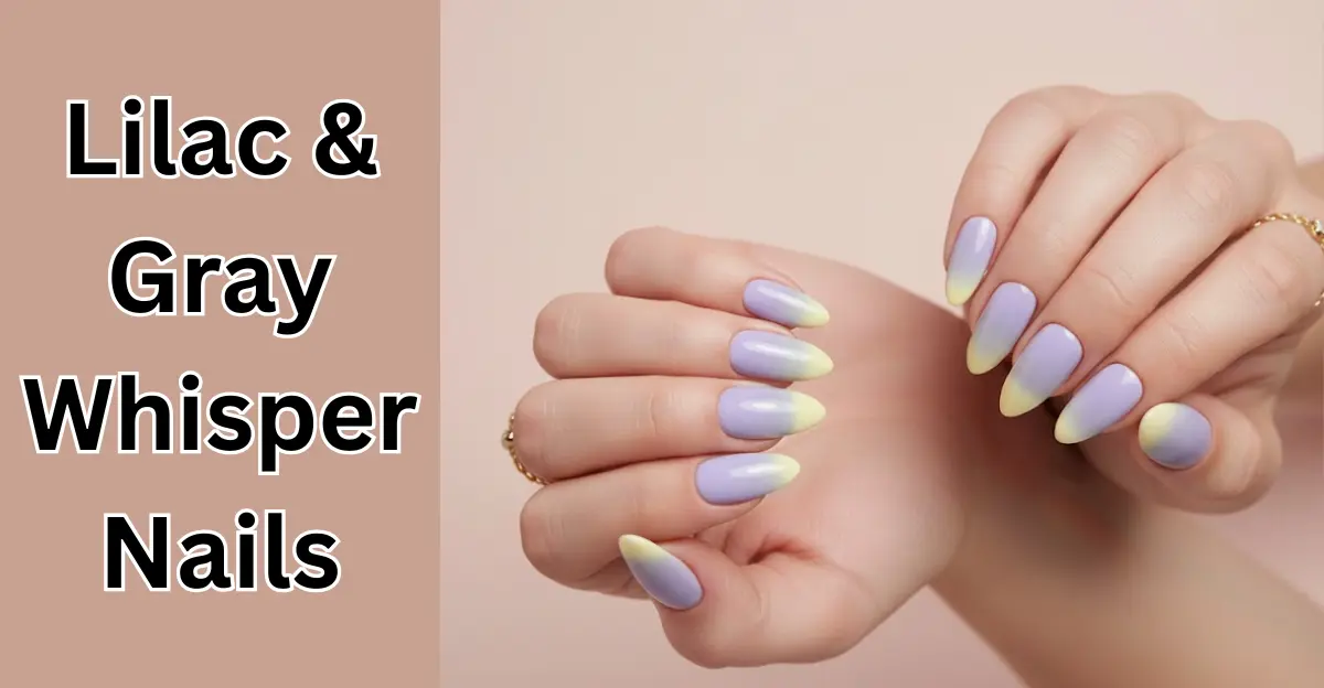 Lilac & Gray Whisper Nails