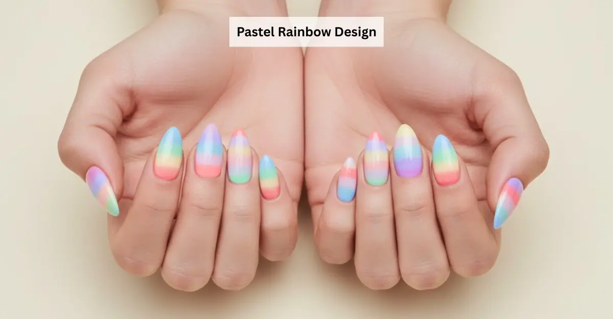 Pastel Rainbow Design (Summer Nail)