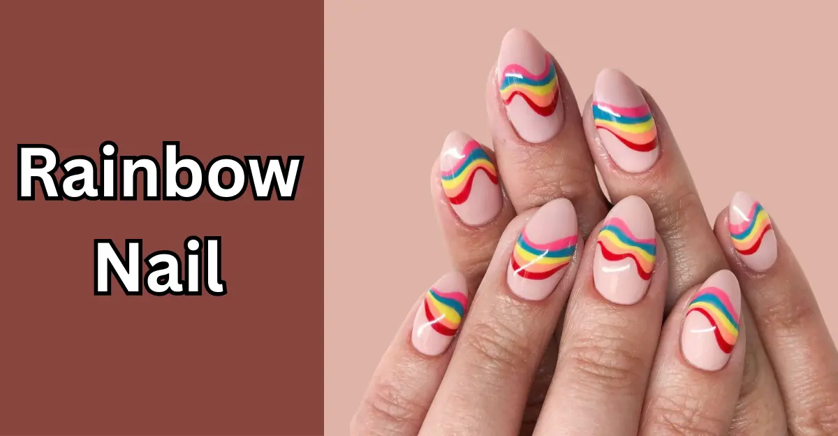 Rainbow Nail 