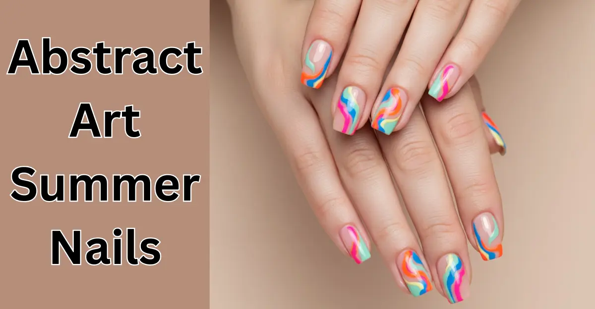 Abstract Art Summer Nails:
