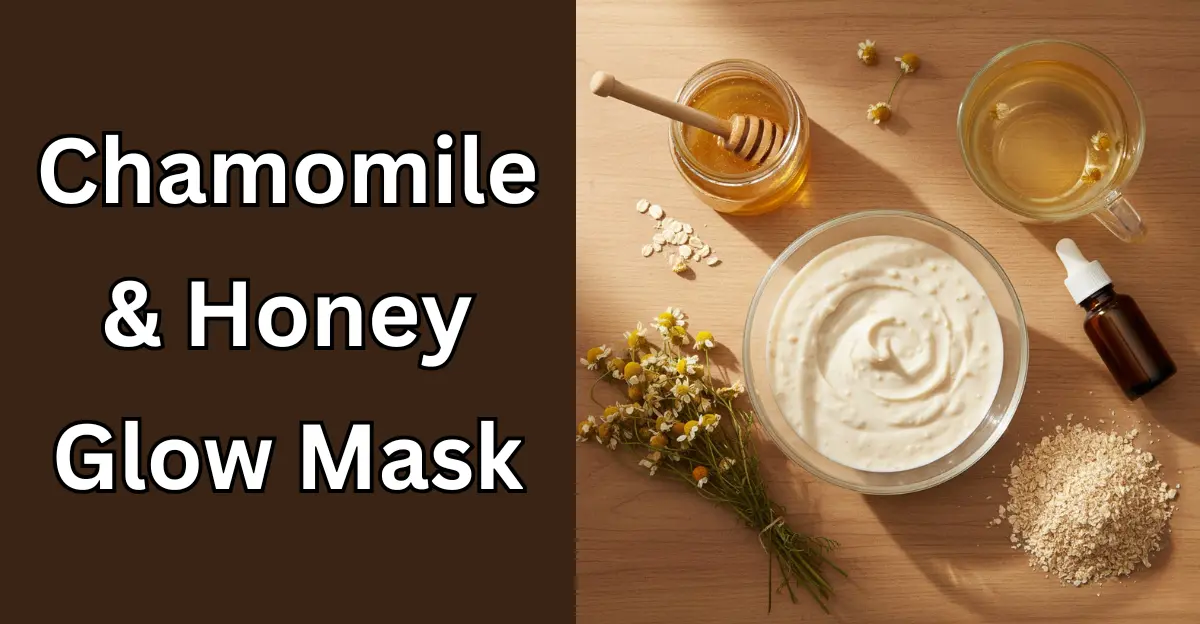 Chamomile & Honey Glow Mask