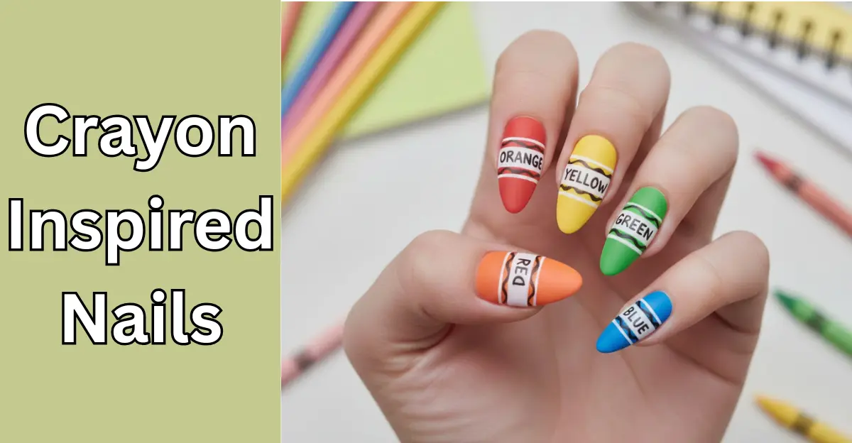 Crayon-Inspired Nails