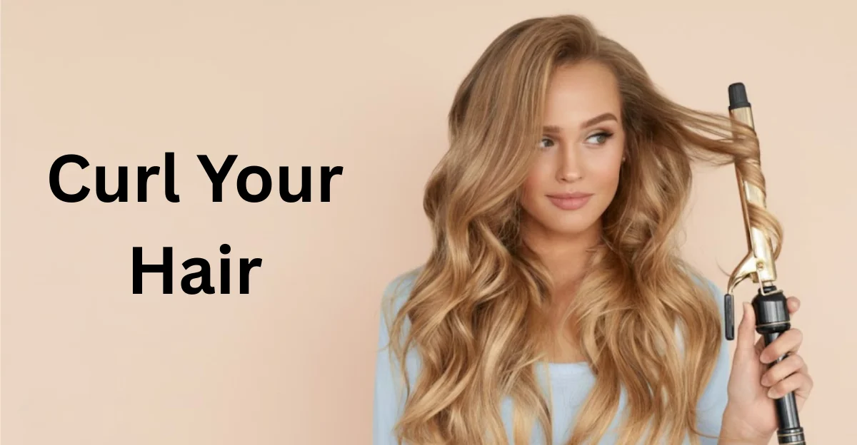 Curl Your Hair