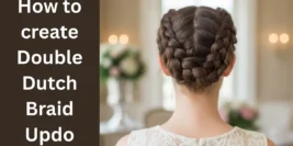 How to create Double Dutch Braid Updo