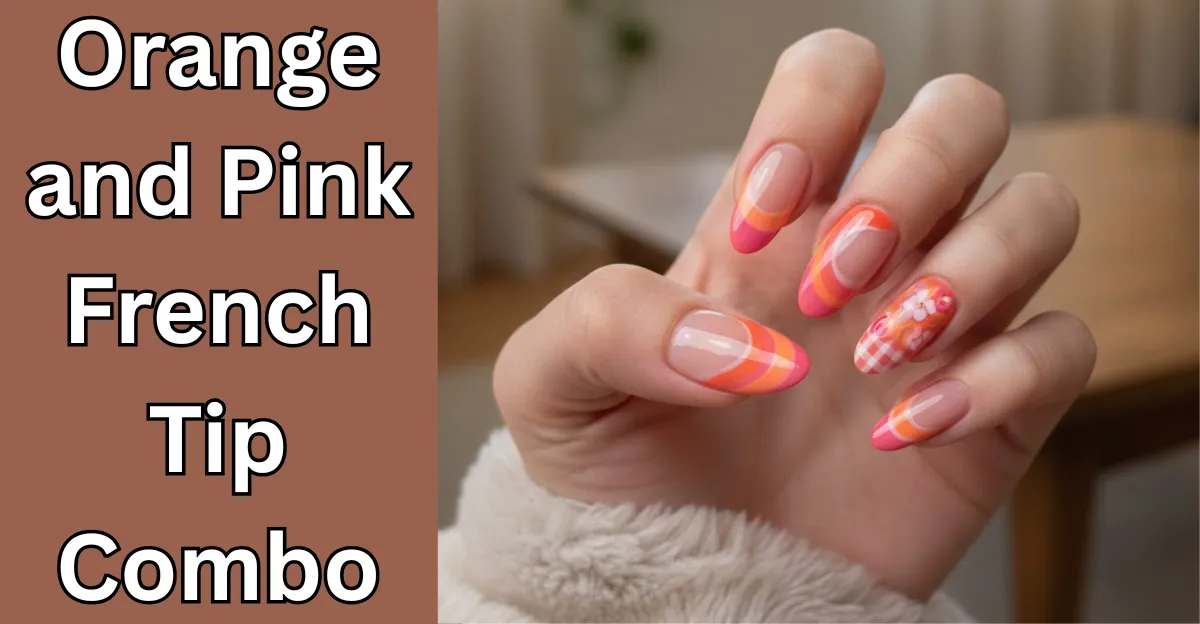 Orange and Pink French Tip Combo