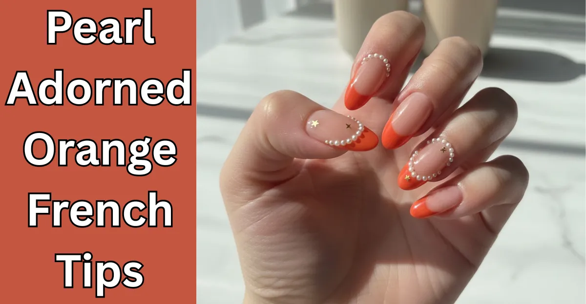 Pearl-Adorned Orange French Tips