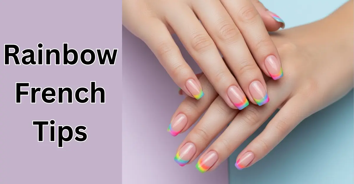Rainbow French Tips (Acrylic Summer Nails)