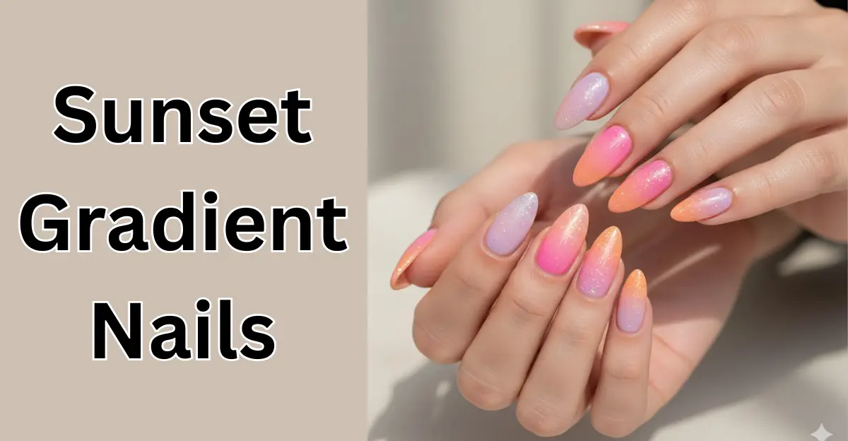 Sunset Gradient Nails (Acrylic Summer Nails)