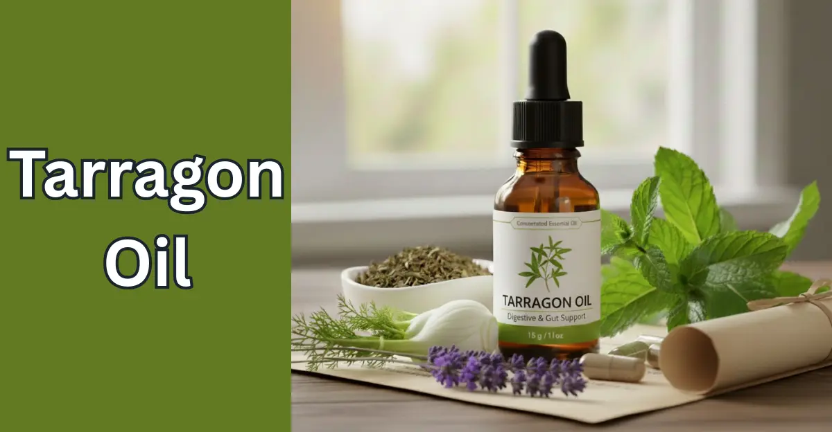 Tarragon Oil