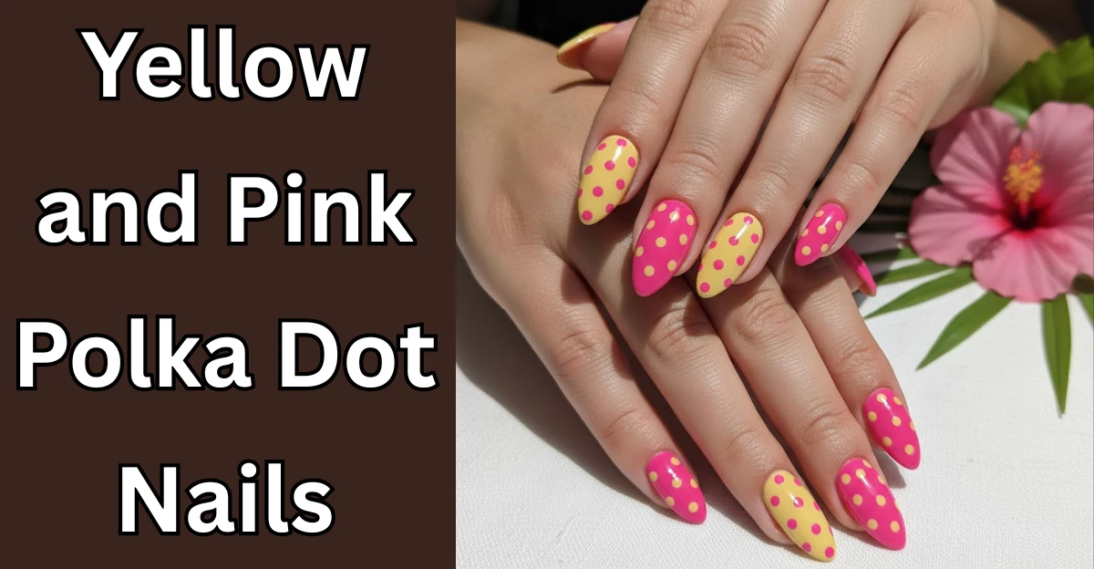 Yellow and Pink Polka Dot Nails