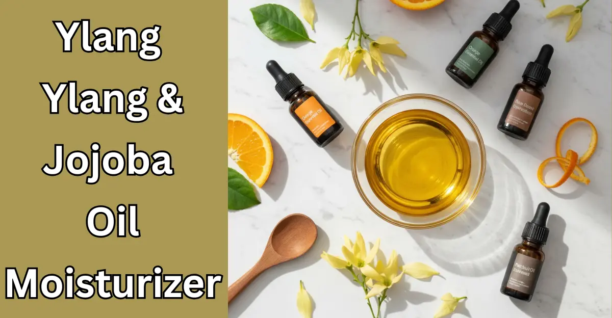 Ylang Ylang & Jojoba Oil Moisturizer