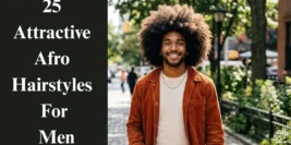 25 Attractive Afro Hairstyles For Men