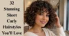 32 Stunning Short Curly Hairstyles You’ll Love - Post Thumbnail