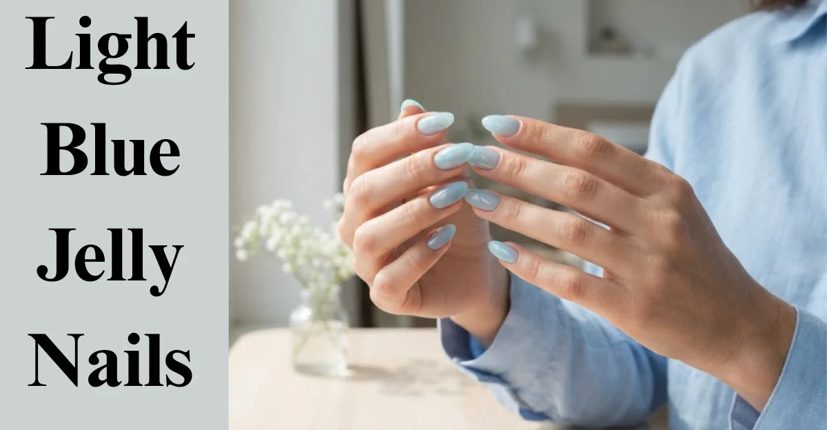Light Blue Jelly Nails