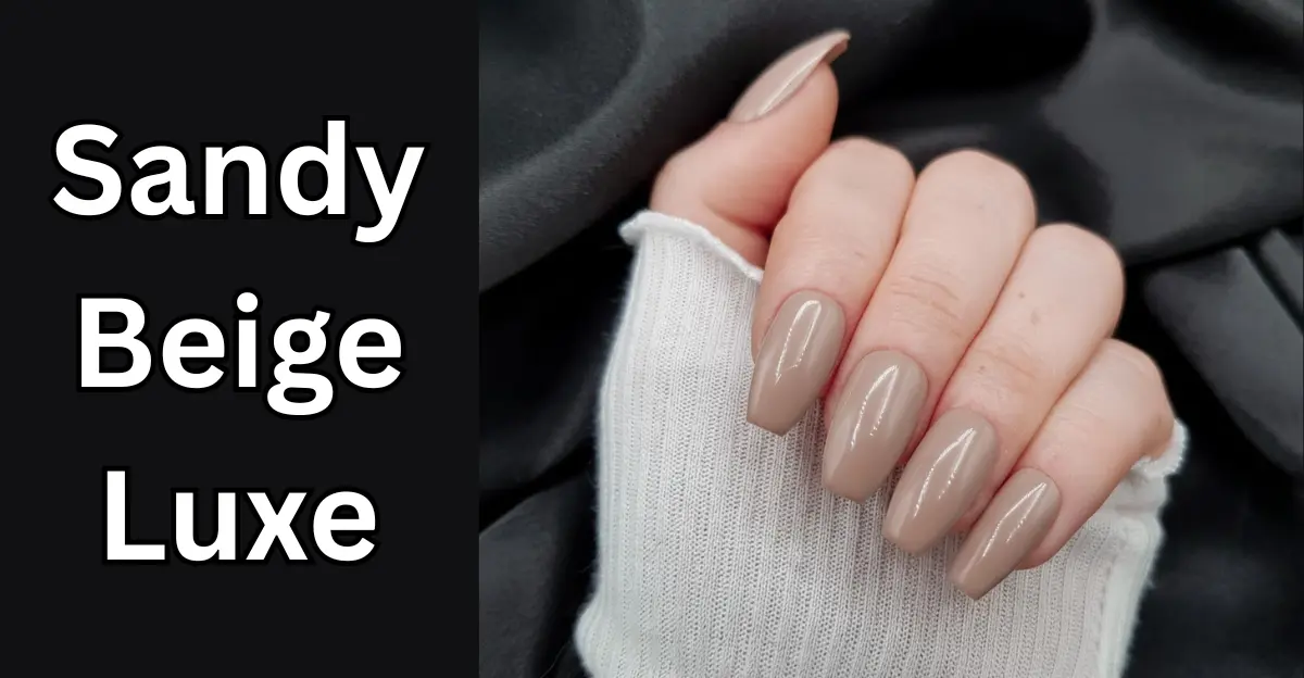 Sandy Beige Luxe