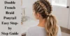 Double French Braid Ponytail: Easy Step-by-Step Guide - Post Thumbnail