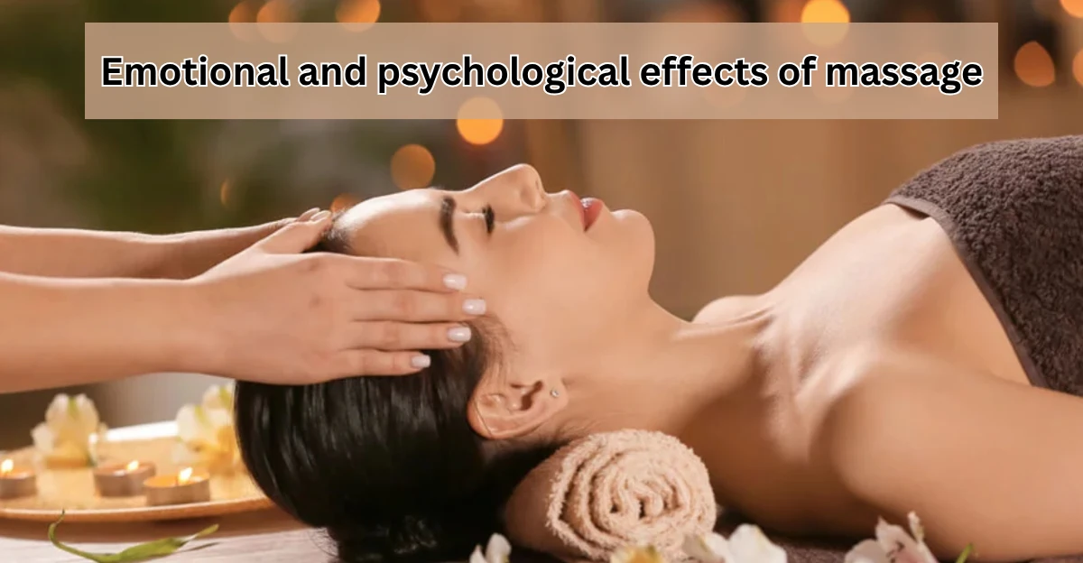 Emotional and psychological effects of massage
