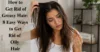 How to Get Rid of Greasy Hair: 8 Easy Ways to Get Rid of Oily Hair - Post Thumbnail
