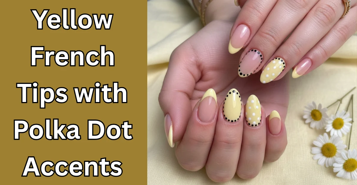 Yellow French Tips with Polka Dot Accents